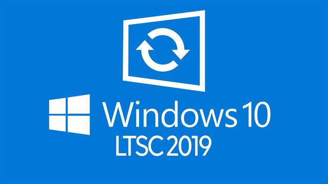 Win10 ltsc是什么意思?Win10 2019 ltsc 怎么樣?